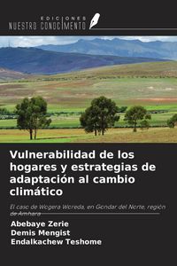 Produktbild: Vulnerabilidad de los hogares y estrategias de adaptaci&oacute;n al cambio clim&aacute;tico