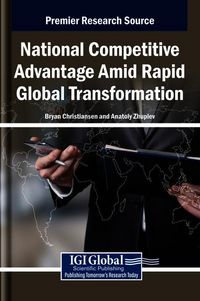 Produktbild: National Competitive Advantage Amid Rapid Global Transformation