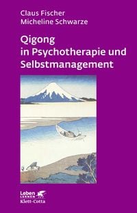 Produktbild: Qigong in Psychotherapie und Selbstmanagement