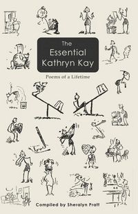 Produktbild: The Essential Kathryn Kay: Poems of a Lifetime