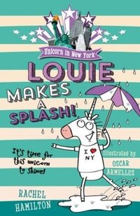 Produktbild: Unicorn in New York: Louie Makes a Splash