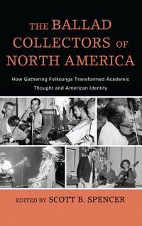 Produktbild: The Ballad Collectors of North America