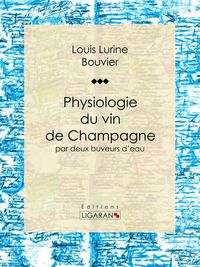 Produktbild: Physiologie du vin de Champagne
