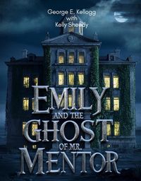 Produktbild: Emily and the Ghost of Mr. Mentor