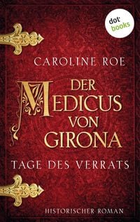 Produktbild: Der Medicus von Girona - Tage des Verrats