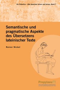 Produktbild: Semantische und pragmatische Aspekte des &Uuml;bersetzens lateinischer Texte