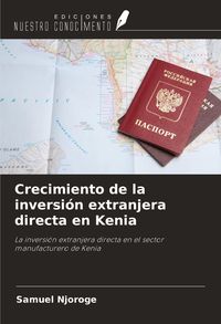 Produktbild: Crecimiento de la inversi&oacute;n extranjera directa en Kenia