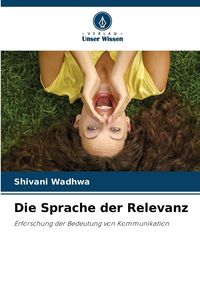 Produktbild: Die Sprache der Relevanz