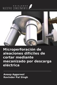 Produktbild: Microperforaci&oacute;n de aleaciones dif&iacute;ciles de cortar mediante mecanizado por descarga el&eacute;ctrica