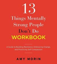 Produktbild: 13 Things Mentally Strong People Don't Do Workbook