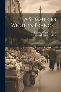 Produktbild: A Summer in Western France;: 1