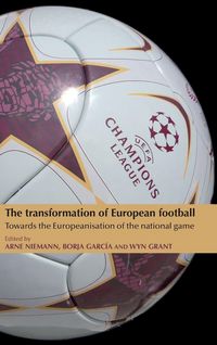 Produktbild: The Transformation of European Football