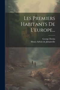 Produktbild: Les Premiers Habitants De L'europe...