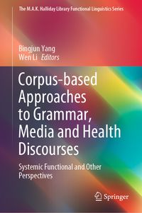 Produktbild: Corpus-based Approaches to Grammar, Media and Health Discourses