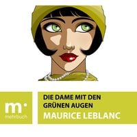 Bild vom Artikel Die Dame mit den grünen Augen vom Autor Maurice Leblanc