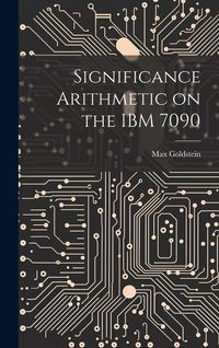 Produktbild: Significance Arithmetic on the IBM 7090