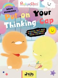 Produktbild: Rainbow Chicks - Solve Problems - Put on Your Thinking Cap