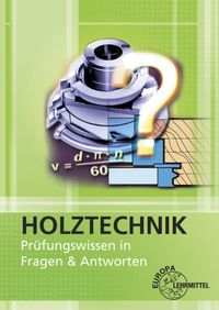 Bild vom Artikel Holztechnik Prüfungsbuch vom Autor Wolfgang Nutsch