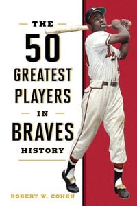 Produktbild: 50 Greatest Players in Braves History