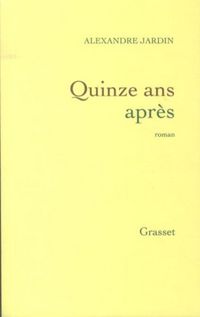 Produktbild: Quinze ans apr&egrave;s