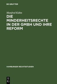 Produktbild: Die Minderheitsrechte in der GmbH und ihre Reform