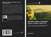 Produktbild: Estudios sobre complejos mono y dioxo renio (V)
