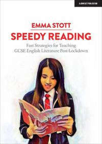 Produktbild: Speedy Reading: Fast Strategies for Teaching GCSE English Literature Post-Lockdown