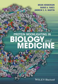 Produktbild: Protein Moonlighting in Biology and Medicine