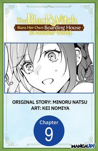 Produktbild: The Black Witch Runs Her Own Boarding House in Another World. #009