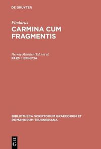 Bild vom Artikel Pindarus: Carmina cum fragmentis / Epinicia vom Autor Pindarus