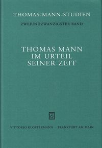 Bild vom Artikel Thomas Mann im Urteil seiner Zeit vom Autor Klaus Schröter