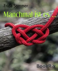 Produktbild: Manchmal ist es ...