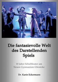 Produktbild: Die fantasievolle Welt des Darstellenden Spiels