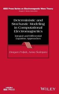 Produktbild: Deterministic and Stochastic Modeling in Computational Electromagnetics