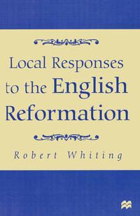 Produktbild: Local Responses to the English Reformation