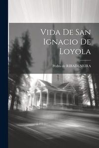 Produktbild: Vida De San Ignacio De Loyola