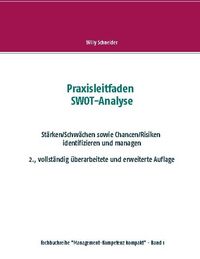 Bild vom Artikel Praxisleitfaden SWOT-Analyse vom Autor Willy Schneider