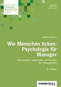 Bild vom Artikel Wie Menschen ticken: Psychologie für Manager vom Autor Andrea Revers