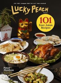 Produktbild: Lucky Peach Presents 101 Easy Asian Recipes