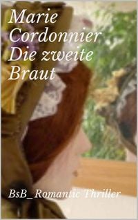 Produktbild: Die zweite Braut
