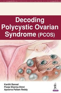 Produktbild: Reddy, A: Decoding Polycystic Ovarian Syndrome