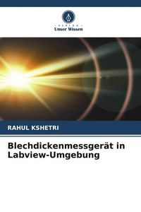 Produktbild: Blechdickenmessger&auml;t in Labview-Umgebung
