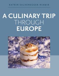 Produktbild: A Culinary Trip Through Europe