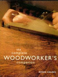 Produktbild: Complete woodworkers companion