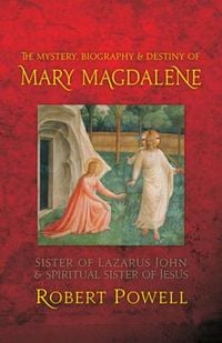 Produktbild: The Mystery, Biography, and Destiny of Mary Magdalene