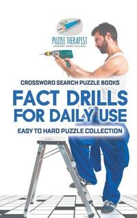 Produktbild: Fact Drills for Daily Use | Crossword Search Puzzle Books | Easy to Hard Puzzle Collection