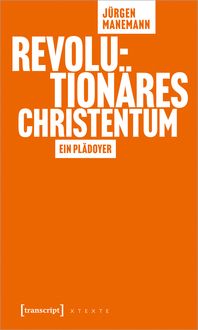 Produktbild: Revolution&auml;res Christentum