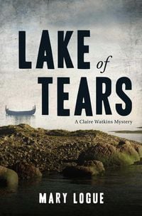 Bild vom Artikel Lake of Tears vom Autor Mary Logue