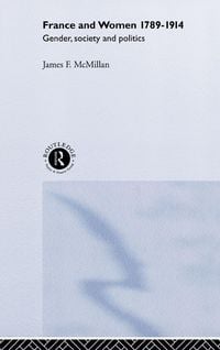 Produktbild: France and Women, 1789-1914