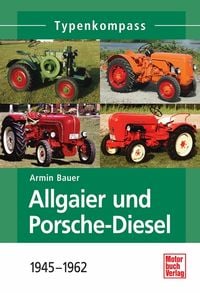Bild vom Artikel Allgaier und Porsche-Diesel vom Autor Armin Bauer